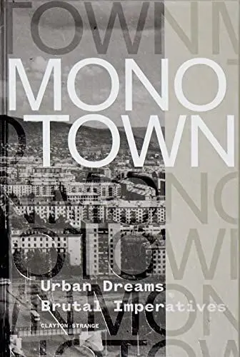 Produktbild: Strange, C: Monotown: Urban Dreams Brutal Imperatives (ORO/AR+D)