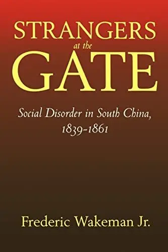 Produktbild: Strangers at the Gate: Social Disorder in South China, 1839-1861