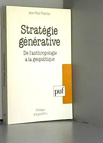 Produktbild: Stratégie générative: De l'anthropologie à la géopolitique