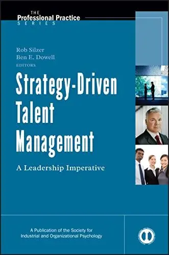 Produktbild: Strategy-Driven Talent Management: A Leadership Imperative (J-B SIOP Professional Practice Series)