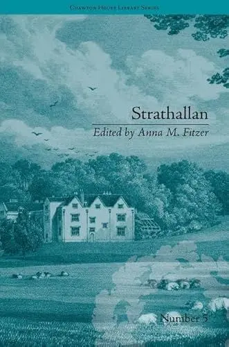 Produktbild: Strathallan: By Alicia Lefanu (Chawton House Library, Band 5)