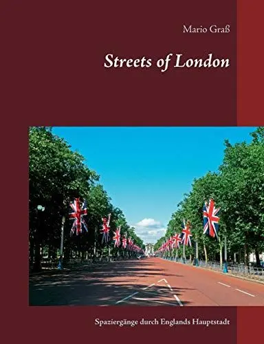 Produktbild: Streets of London: Spaziergänge durch Englands Hauptstadt