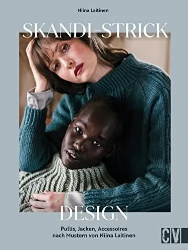Produktbild: Strickbuch – Skandi-Strick-Design: Strickanleitungen für Pullis, Jacken, Accessoires nach Mustern von Niina Laitinen. Nordisch stricken leicht gemacht mit der finnischen Erfolgsautorin