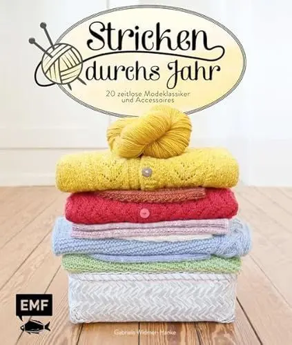 Produktbild: Stricken durchs Jahr: 20 zeitlose Modeklassiker und Accessoires