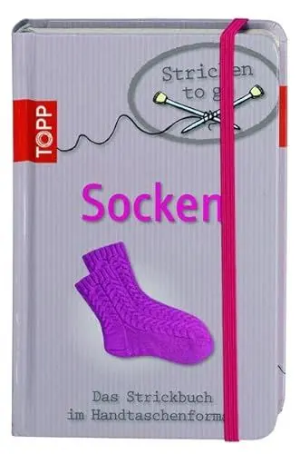 Produktbild: Stricken to go: Socken: Das Strickbuch im Handtaschenformat