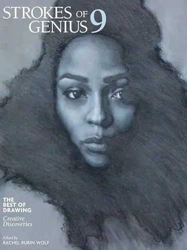 Produktbild: Strokes of Genius 9: Creative Discoveries (Strokes of Genius: The Best of Drawing, Band 9)