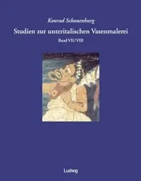 Produktbild: Studien zur unteritalischen Vasenmalerei / Studien zur unteritalischen Vasenmalerei. Band 7/8