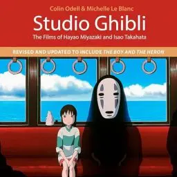 Produktbild: Studio Ghibli (4th Edition): The Films of Hayao Miyazaki and Isao Takahata