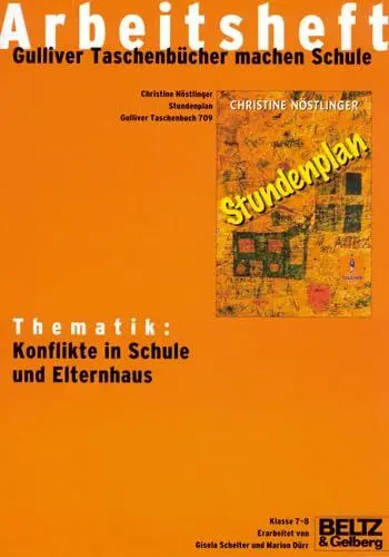 Produktbild: Stundenplan - Arbeitsheft: Thematik: Konflikte in Schule und Elternhaus. Klasse 7-8