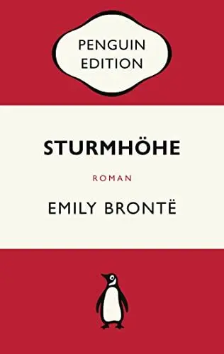 Produktbild: Sturmhöhe: Roman - Penguin Edition (Deutsche Ausgabe) – Die kultige Klassikerreihe – Klassiker einfach lesen