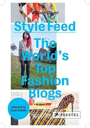 Produktbild: Style Feed: The World`s Top Fashion Blogs