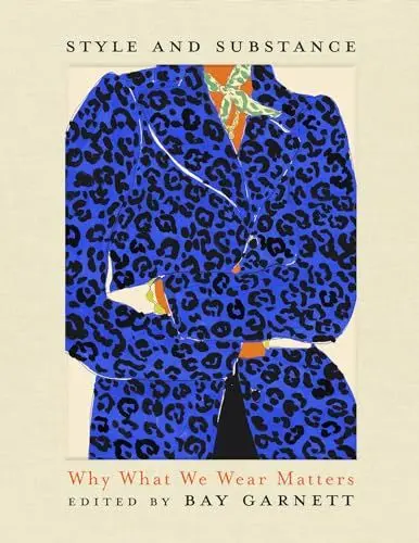 Produktbild: Style and Substance: Why What We Wear Matters