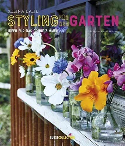 Produktbild: Styling für den Garten: Ideen für das grüne Zimmer
