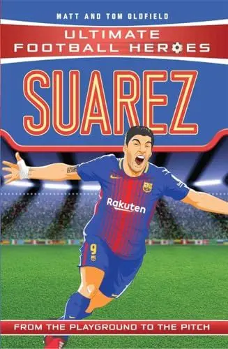 Produktbild: Suarez: From the Playground to the Pitch (Ultimate Football Heroes)