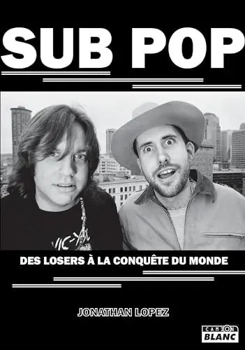Produktbild: Sub pop: Des losers à la conquête du monde