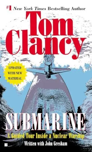 Produktbild: Submarine: A Guided Tour Inside a Nuclear Warship (Tom Clancy's Military Referenc, Band 1)