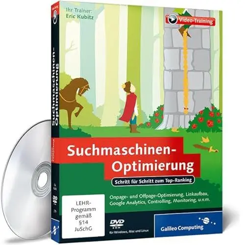 Produktbild: Suchmaschinen-Optimierung - Schritt für Schritt zum Top-Ranking: Verbessern Sie Ihr Google-Ranking durch Linkaufbau, OnPage-Optimierung, Social Media und redaktionelles SEO (Galileo Computing)