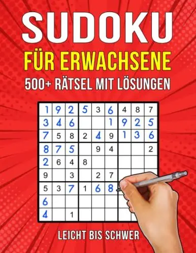 Produktbild: Sudoku Rätsel für Erwachsene: 500+ Soduko Rätsel mit Lösungen - Leicht bis Schwer