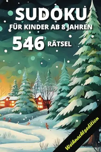 Produktbild: Sudoku für Kinder ab 8 Jahren:: Logisches Denken und Spaß für 8+ Jahre - Entwickle Geduld, Konzentration und Mathematikfähigkeiten mit diesen Rätseln!