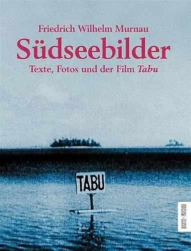 Produktbild: Südseebilder. Texte, Fotos und der Film TABU