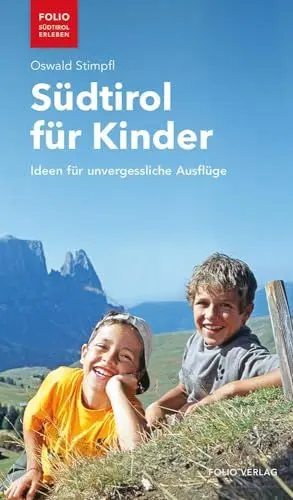 Produktbild: Südtirol für Kinder: Ideen für unvergessliche Ausflüge (