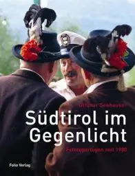 Produktbild: Südtirol im Gegenlicht: Fotoreportagen seit 1980