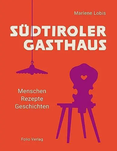 Produktbild: Südtiroler Gasthaus: Menschen, Rezepte, Geschichten