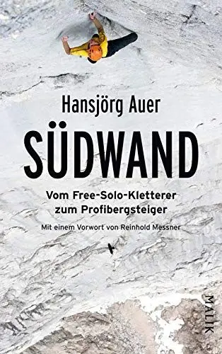 Produktbild: Südwand: Vom Free-Solo-Kletterer zum Profibergsteiger