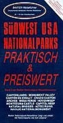 Produktbild: Südwest USA Nationalparks praktisch und preiswert: Canyonlands, Monument Valley, Canyon de Chelly, Chaco Canyon, Arches, Mesa Verde, Hovenweep, ... Bridges, Aztec Ruins, Navajo Nationalmonument