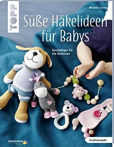 Produktbild: Süße Häkelideen für Babys (kreativ.kompakt.): Kuscheliges für die Kleinsten