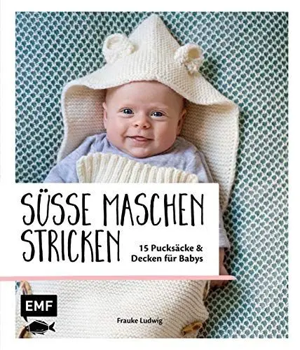 Produktbild: Süße Maschen stricken – 15 Pucksäcke und Decken für Babys