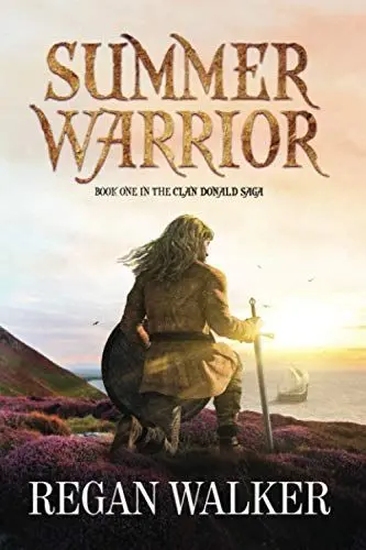 Produktbild: Summer Warrior (The Clan Donald Saga, Band 1)