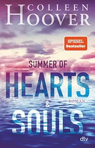 Produktbild: Summer of Hearts and Souls: Roman | Mitreißende Sommer-Liebesgeschichte – die deutsche Ausgabe des Bestsellers ›Heart Bones‹