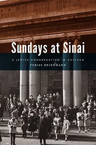 Produktbild: Sundays at Sinai: A Jewish Congregation in Chicago (Historical Studies of Urban America)