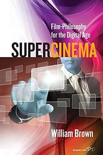 Produktbild: Supercinema: Film-Philosophy for the Digital Age