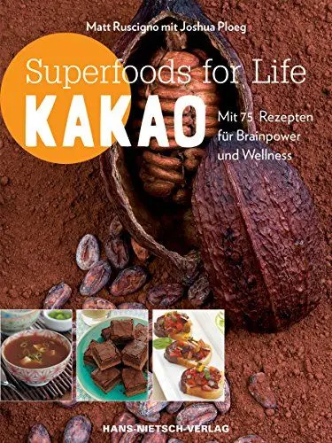 Produktbild: Superfoods for life - Kakao: Mit 75 Rezepten für Brainpower und Wellness