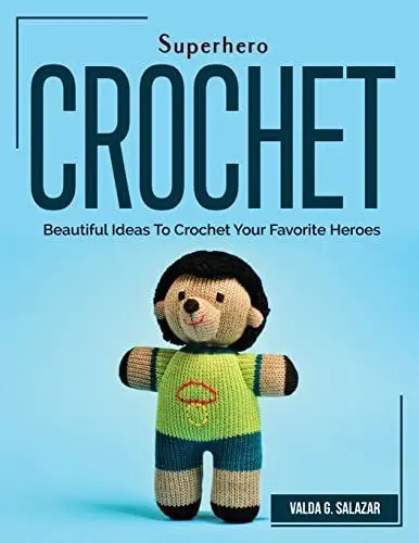 Produktbild: Superhero Crochet: Beautiful Ideas To Crochet Your Favorite Heroes