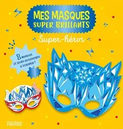Produktbild: Super-héros: 8 masques et leurs accessoires à colorier !