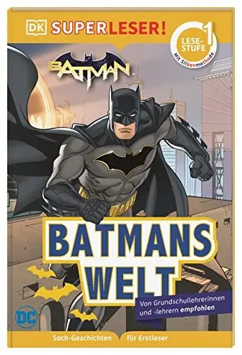 Produktbild: SUPERLESER! DC Batman Batmans Welt: 1. Lesestufe, Sach-Geschichten für Erstleser. Mit Silbenmethode für Kinder ab 6 Jahren