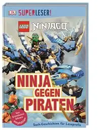 Produktbild: SUPERLESER! LEGO® NINJAGO®. Ninja gegen Piraten: 3. Lesestufe Sach-Geschichten für Leseprofis