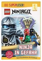 Produktbild: SUPERLESER! LEGO® NINJAGO®. Ninja in Gefahr: 1. Lesestufe Sach-Geschichten für Leseanfänger