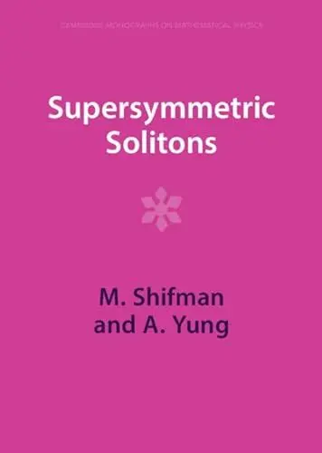 Produktbild: Supersymmetric Solitons (Cambridge Monographs on Mathematical Physics)