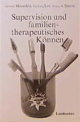 Produktbild: Supervision und familientherapeutisches Können: Aus dem Amerikanischen übersetzt von Monika Noll und Rolf Schubert
