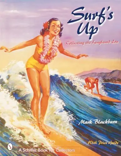 Produktbild: Surfs Up: Collecting the Longboard Era (A Schiffer Book for Collectors)