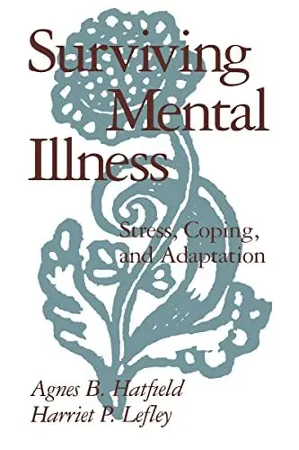Produktbild: Surviving Mental Illness: Stresscoping, And Adaptation: Stress, Coping and Adaptation