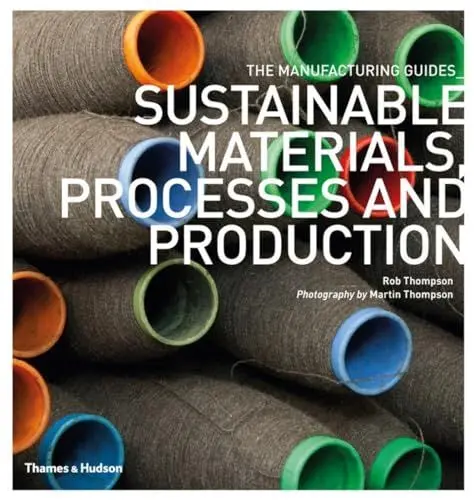 Produktbild: Sustainable Materials, Processes and Production: The Manufacturing Guides