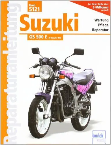 Produktbild: Suzuki GS 500 E: Wartung, Pflege, Reparatur (Reparaturanleitungen)