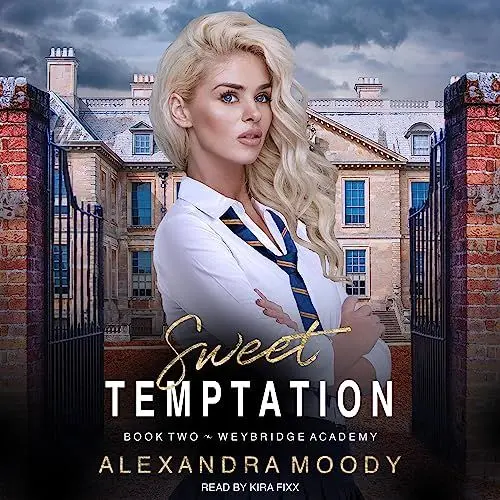 Produktbild: Sweet Temptation: Weybridge Academy, Book 2