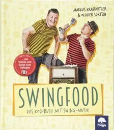 Produktbild: Swingfood: Das Kochbuch mit Swing-Musik