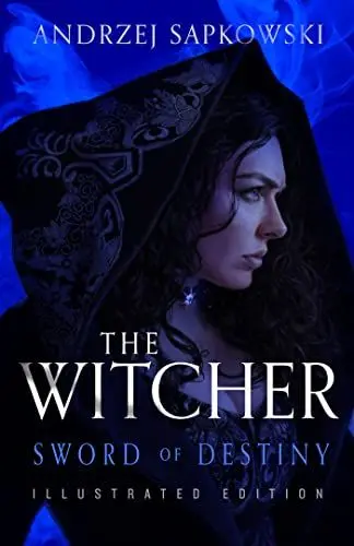 Produktbild: Sword of Destiny: Illustrated Hardback Edition: Book 2 (The Witcher)